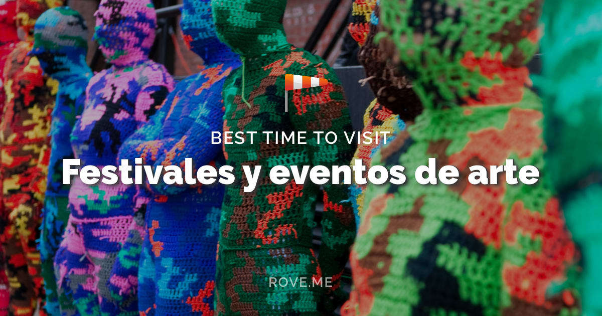 Festivales y eventos de arte 2024 Rove.me